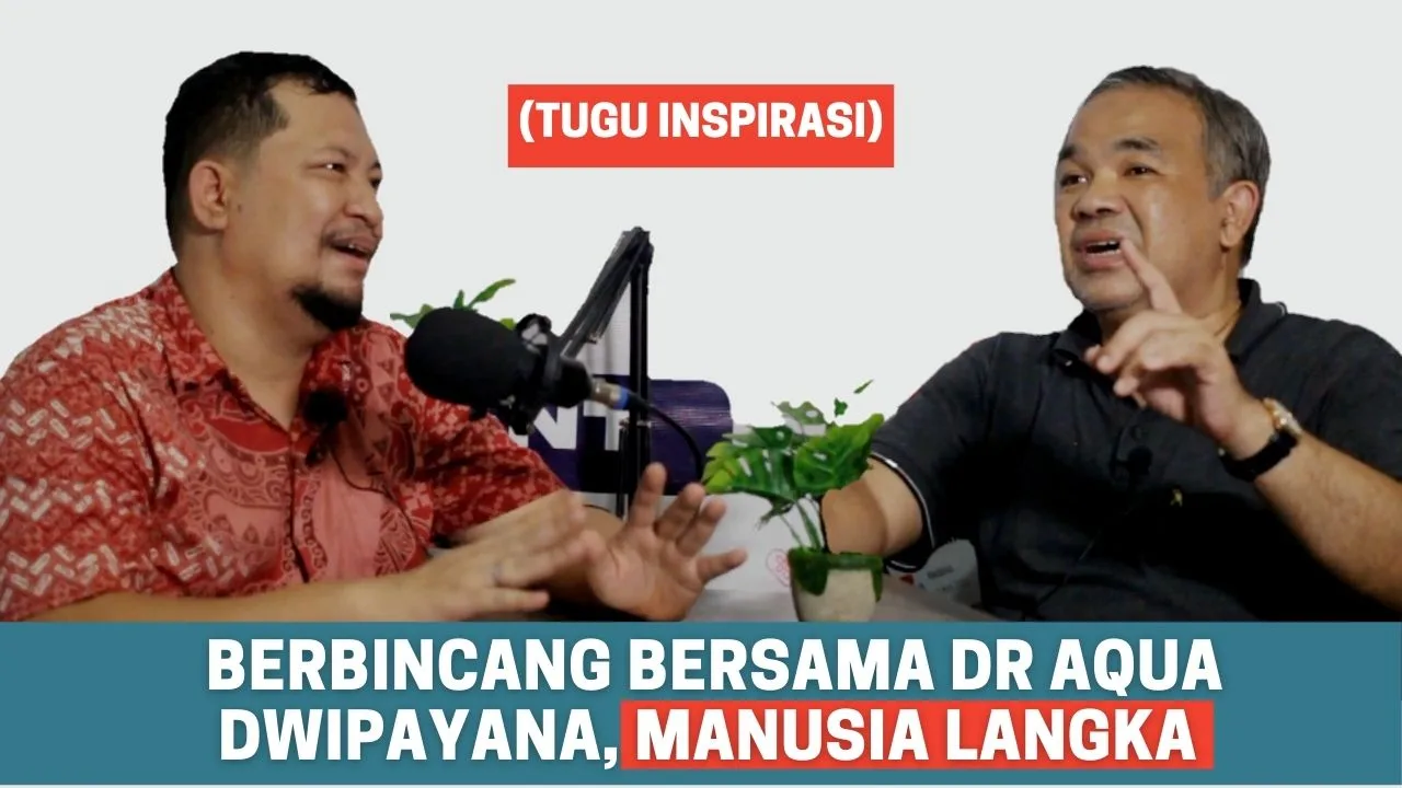 Berbincang Bersama Dr Aqua Dwipayana, Manusia Langka!!!