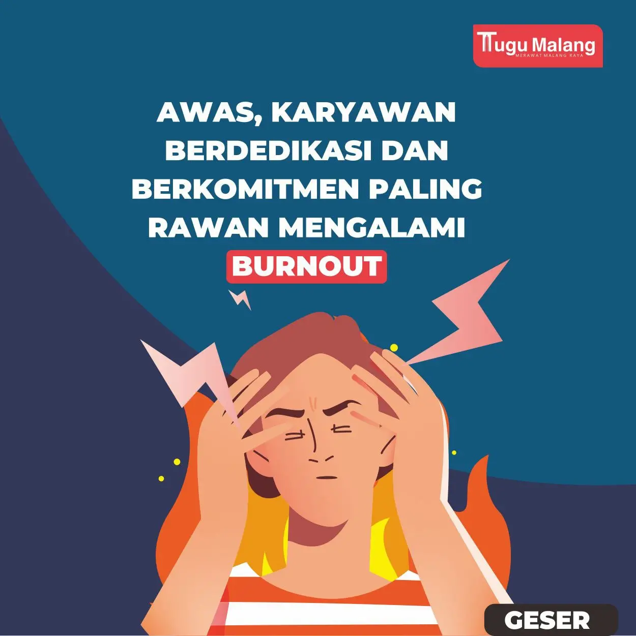 Burnout - Awas, Karyawan Berdedikasi dan Berkomitmen Paling Rawan Mengalami Burnout