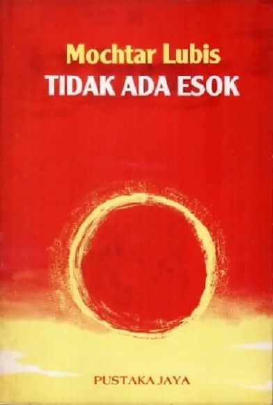 Tidak Ada Esok karya Mochtar Lubis/tugu malang