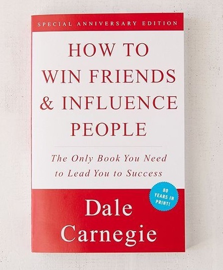 How To Win Friends and Influence People 