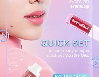 wardah - Wardah Everyday! Matte Lip Shot, Inovasi Produk Lip Series Kekinian dan Tidak Membuat Bibir Kering