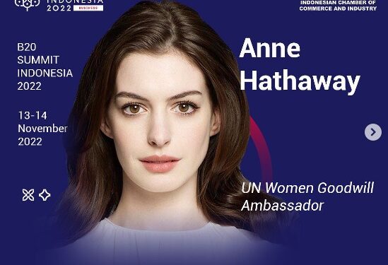 Postingan Anne Hathaway yang dikonfirmasi akan hadiri forum ekonomi B20 Summit Indonesia.