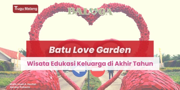 Wisata Batu Love Garden (BALOGA) di Kota Batu.