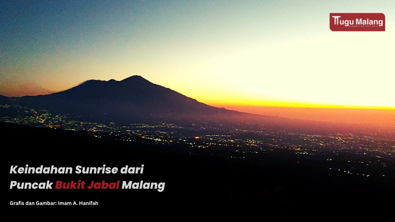 Keindahan Sunrise dari puncak Bukit Jabal Malang. 