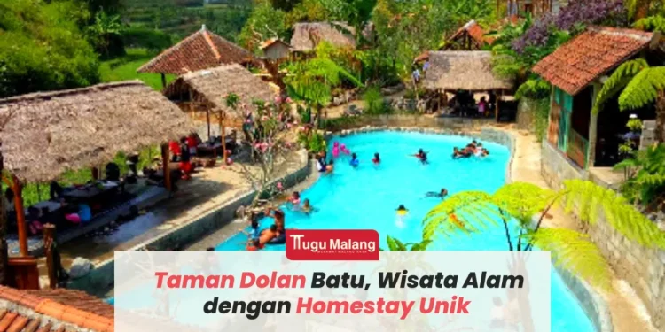 Taman Dolan Batu, Wisata Alam dengan Homestay Unik.