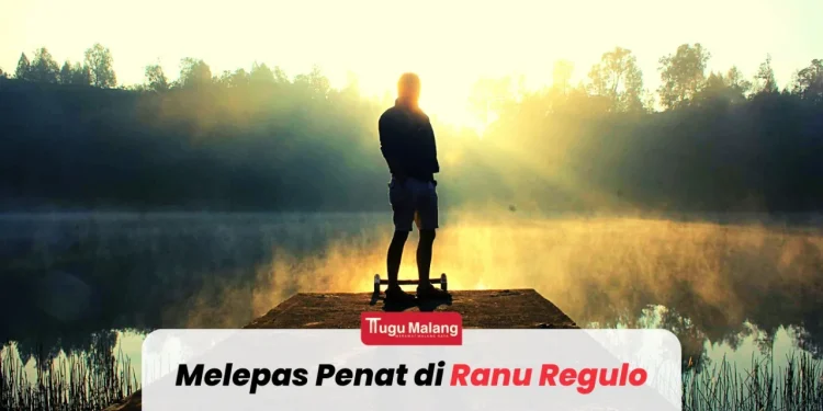 Menikmati suasana pagi di Ranu Regulo.