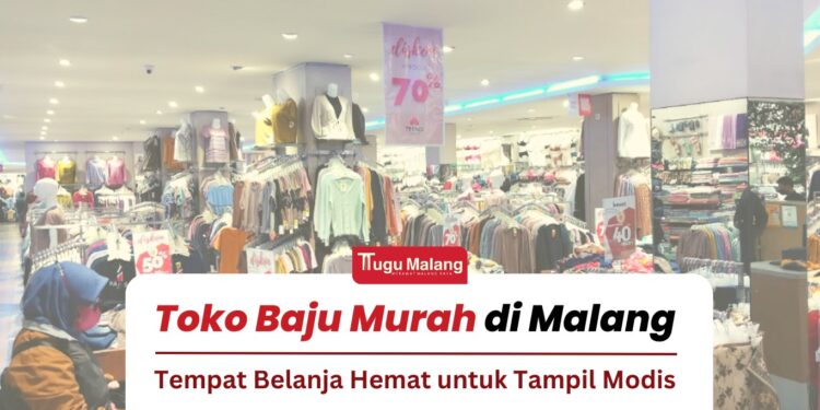 Pilihan busana di salah satu toko baju murah di Malang.