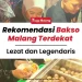 Rekomendasi bakso malang terdekat yang lezat dan legendaris.