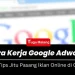 cara kerja Google AdWords