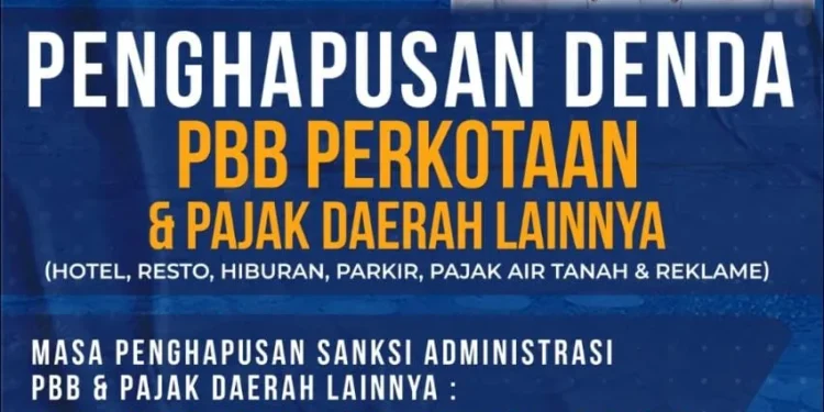 Poster program penghapusan denda administrasi PBB dan Pajak daerah lainnya.