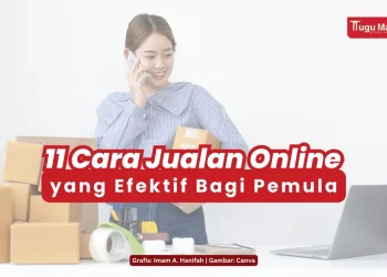 Cara jualan online yang muda dan efektif untuk pebisnis pemula.