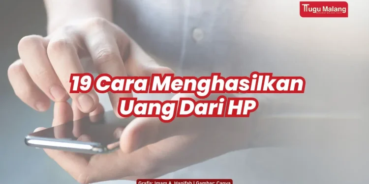 Beberapa cara menghasilkan uang dari hp yang sederhana tapi menghasilkan.