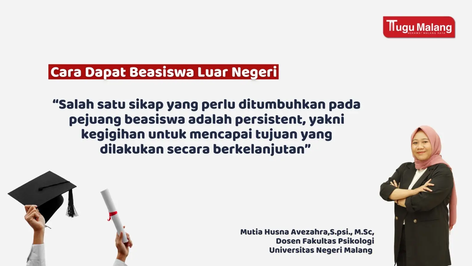 Tips raih beasiswa luar negeri dari dosen Fakultas Psikologi UM.
