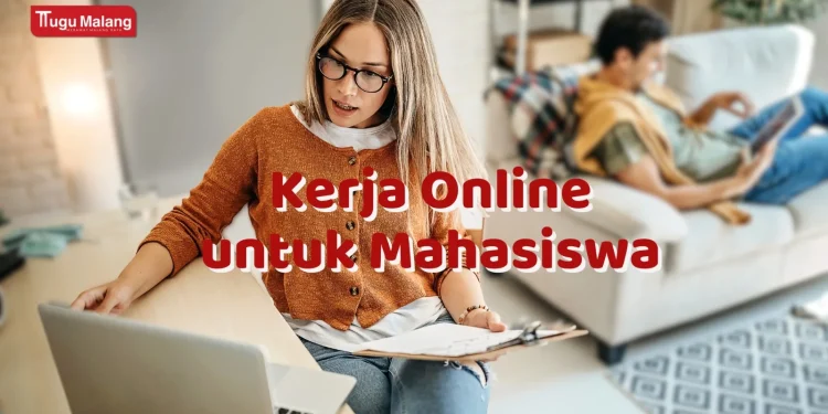 Rekomendasi kerja online untuk mahasiswa untuk dapat penghasilan tambahan.