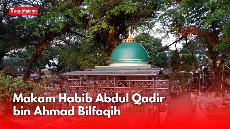 Kompleks makam Habib Abdul Qadir bin Ahmad Bilfaqih di Kampung Kramat Malang. 