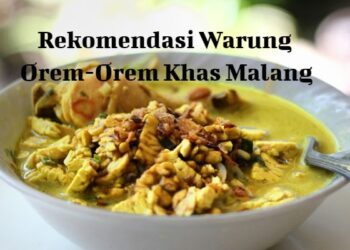 orem-orem Kuliner Khas Malang