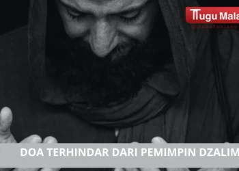 Doa agar terhindar dari pemimpin yang dzalim di Pemilu 2024