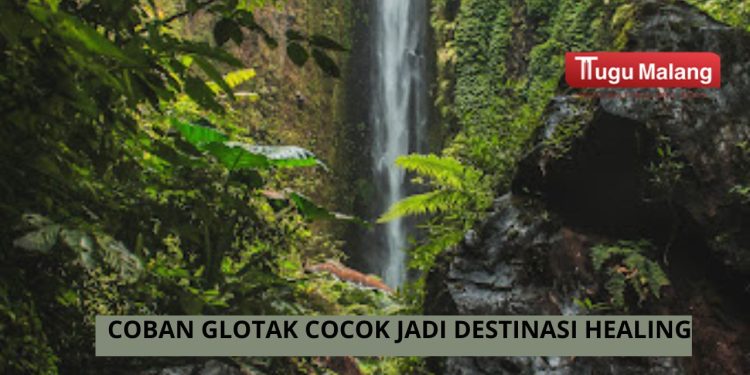 Coban Glotak yang memiliki pemandangan alam eksotis dan cocok dijadikan destinasi healing /Foto: Google Maps Coban Glotak/Wahyu Tri Ananda.