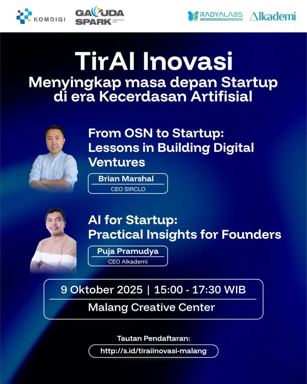 Peluang dan tantangan startup di era kecerdasan artifisial, Komdigi bersama Garuda Spark, Radyalabs, dan Alkademi hadirkan event TirAI Inovasi di Kota Malang. /Foto: Dok.Istimewa
